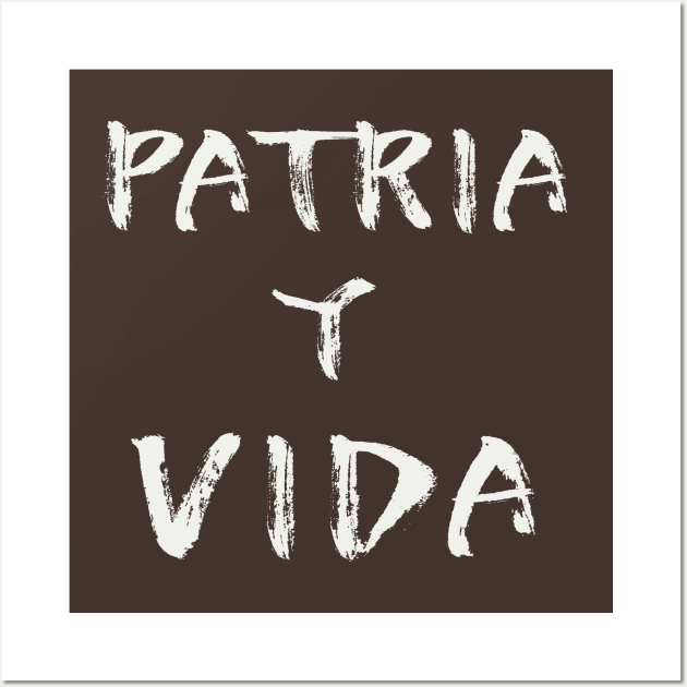 PATRIA Y VIDA Wall Art by LuksTEES